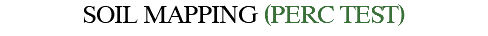 SOIL MAPPING (PERC TEST)